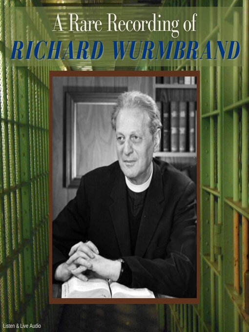 Title details for A Rare Recording of Richard Wurmbrand by Richard Wurmbrand - Available